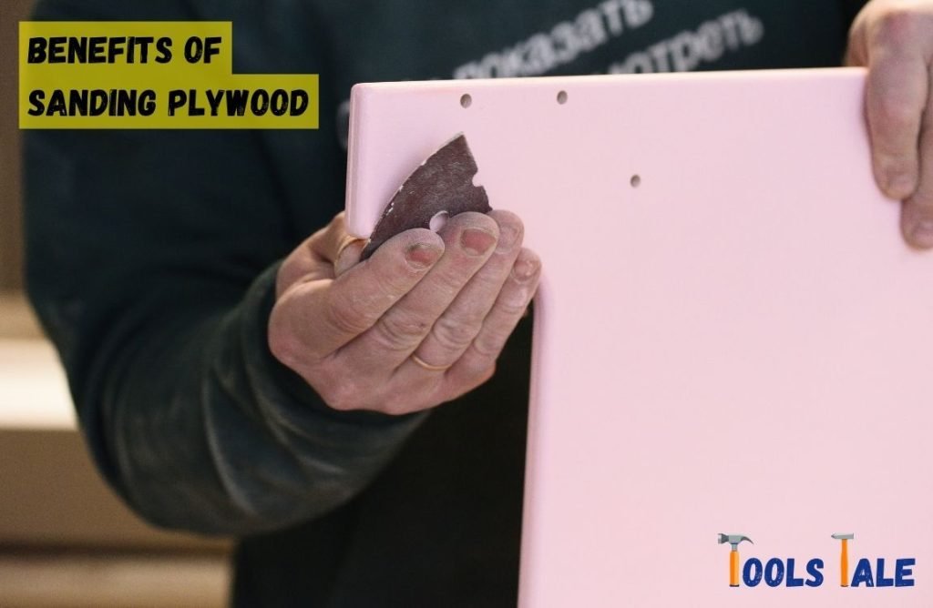 Benefits of Sanding Plywood