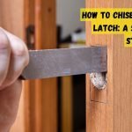 How to Chisel a Door Latch