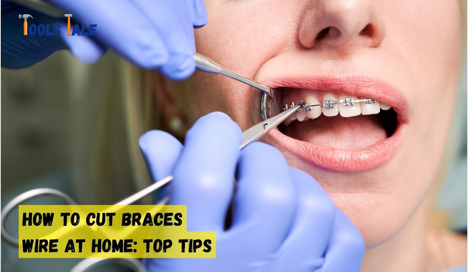 How to Cut Braces Wire at Home