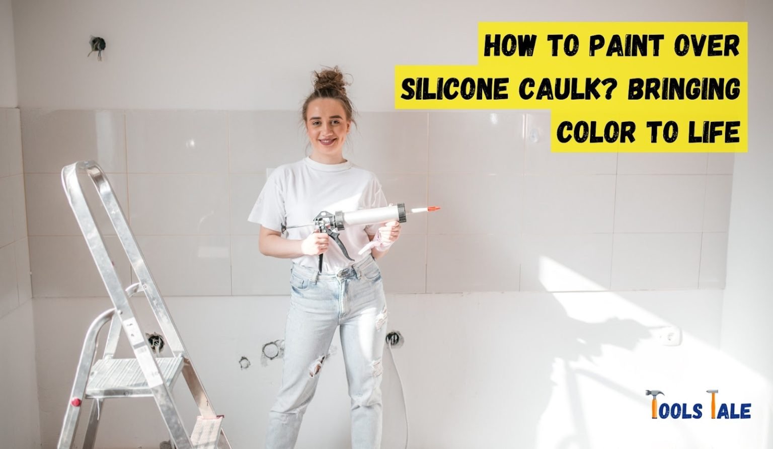 How to Paint Over Silicone Caulk? Bringing Color to Life