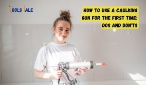 How to use a caulking gun for the first time
