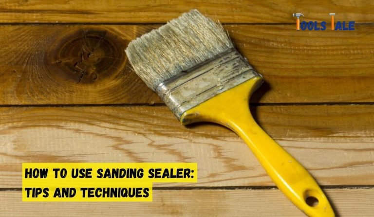 How To Use Sanding Sealer Best Tips And Techniques