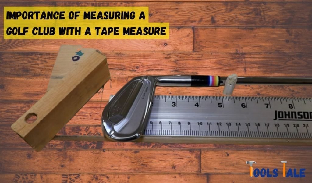 Importance of Measuring a Golf Club With a Tape Measure