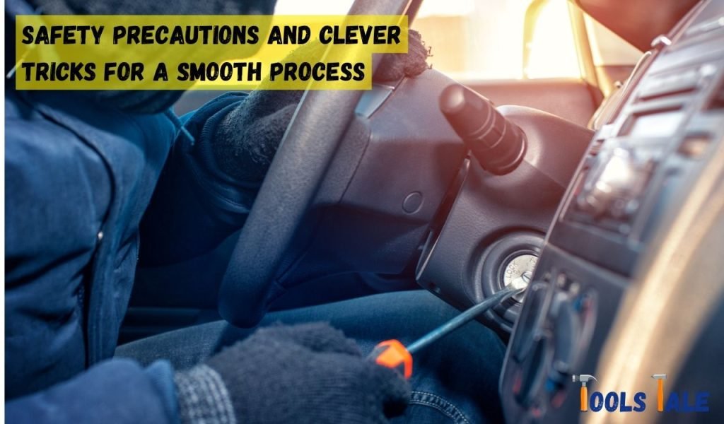 Safety Precautions and Clever Tricks for a Smooth Process