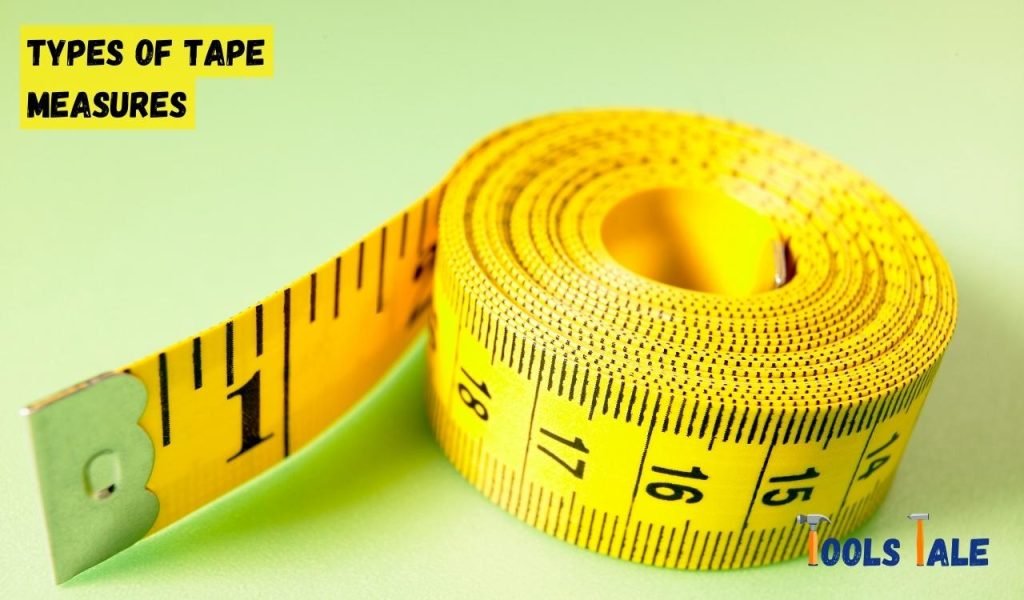Types of Tape Measures