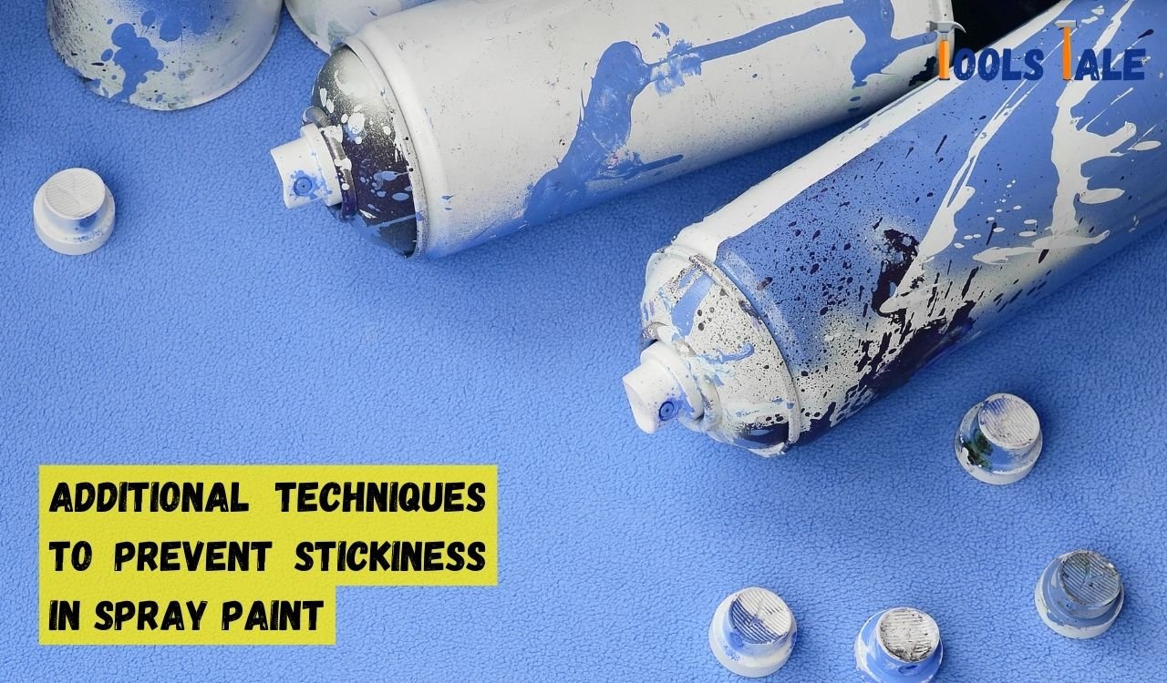 How to Make Spray Paint Not Sticky Tips for a Professional Finish