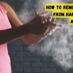 How to remove caulk from hands