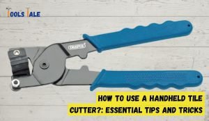 How to use a handheld tile cutter