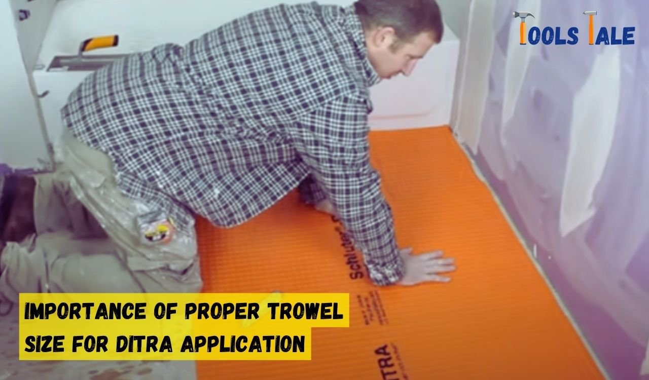 What Size Trowel for Ditra? A Comprehensive Guide