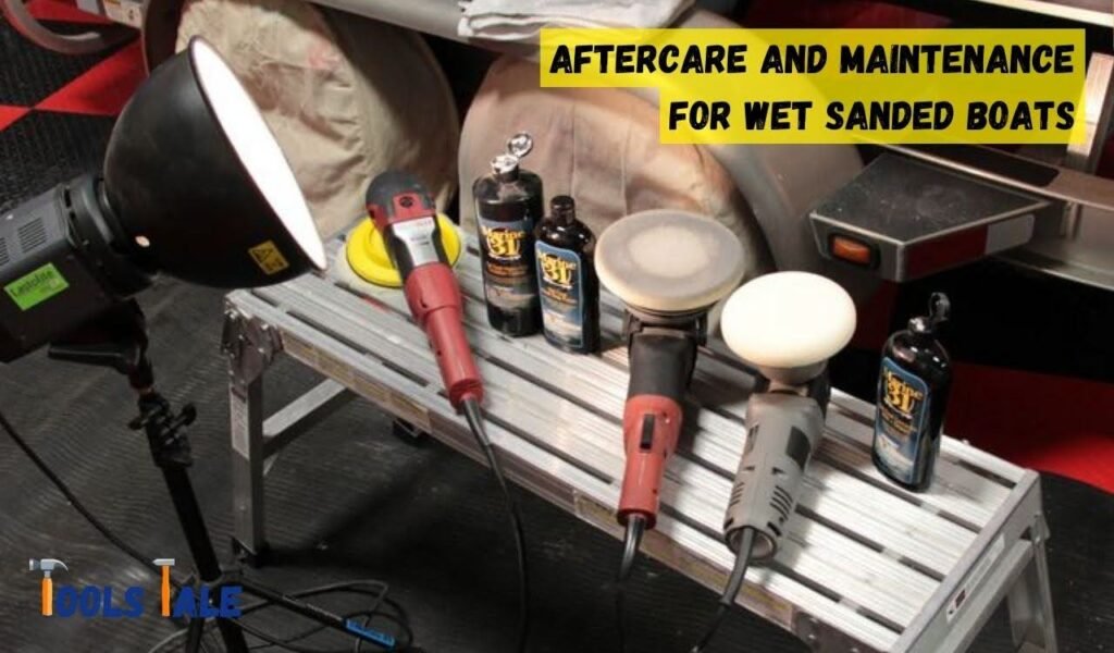 Aftercare and Maintenance for Wet Sanded Boats